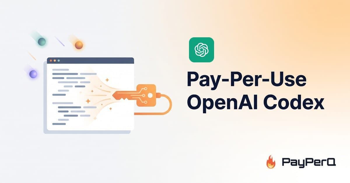 Using OpenAI Codex with PayPerQ